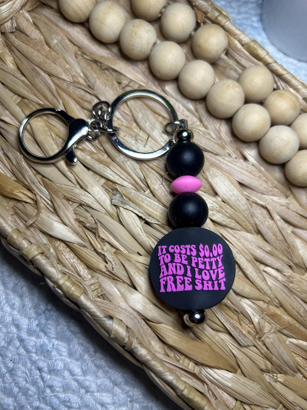 Cost Zero Dollars To Be Petty Keychain
