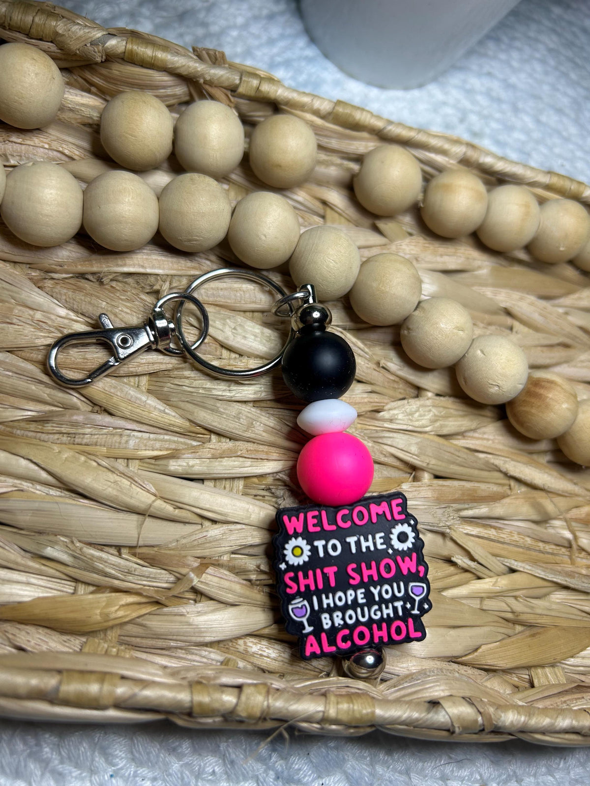 Hope You Brought Alcohol Keychain