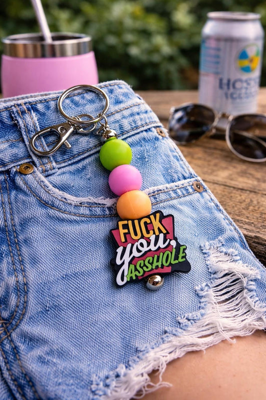 Fuck You Asshole Keychain