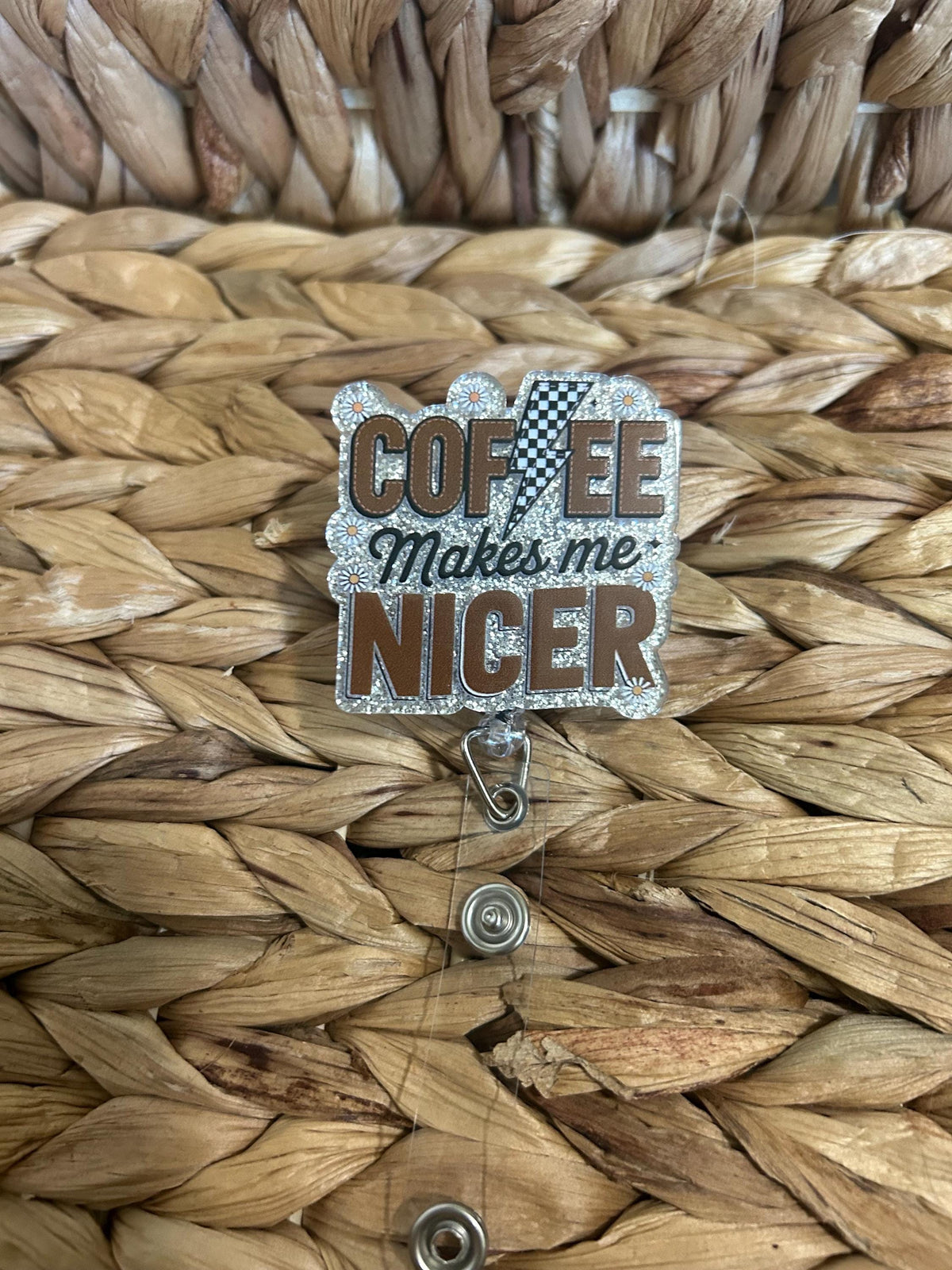 Coffee Makes Me Nicer Glitter Badge Reel | Nurse, Healthcare Worker Accessory