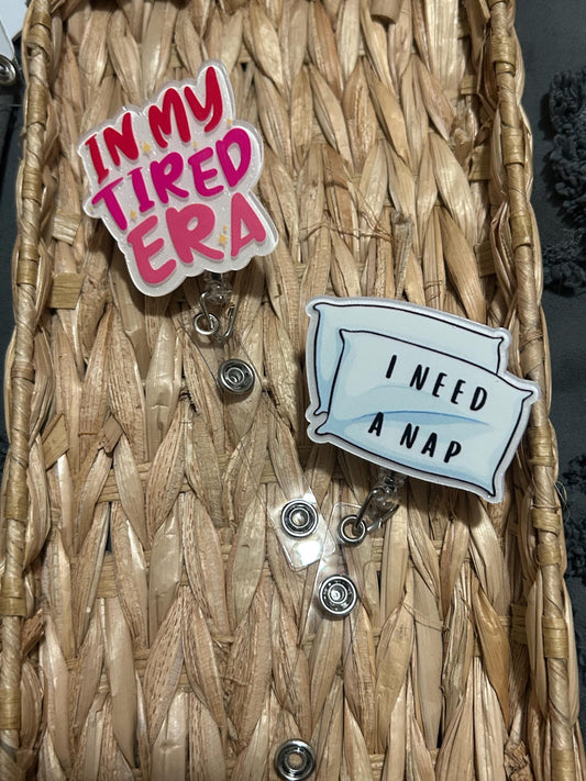 Tired Sleepy Nap Badge Reel
