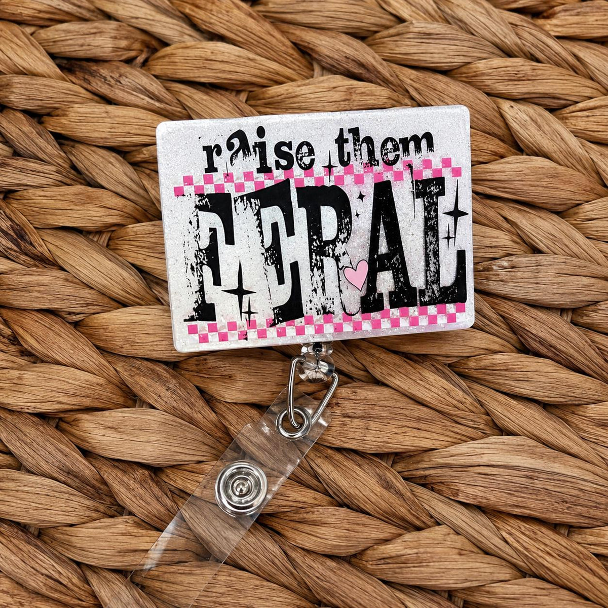 Raise Them Feral Badge Reel | Pink Checkered Glitter ID Holder | Handmade Teacher Nurse Accessory